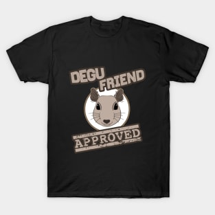 Degu Friend Approved T-Shirt